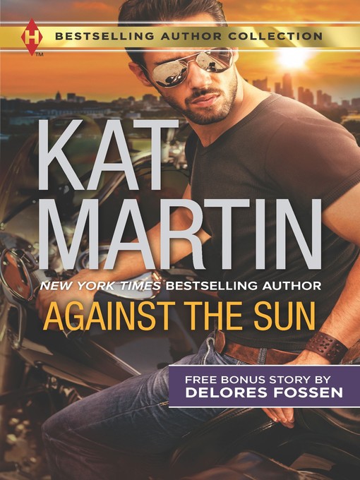 Title details for Against the Sun / Veiled Intentions by Kat Martin - Available